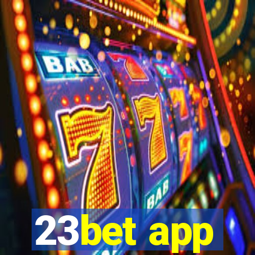 23bet app